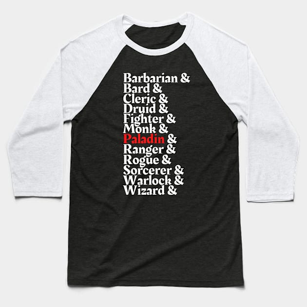 I'm The Paladin - D&D All Class Baseball T-Shirt by DungeonDesigns